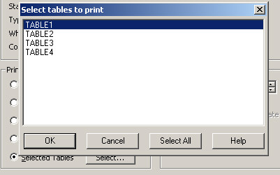 Select Tables in Print Dialog Box